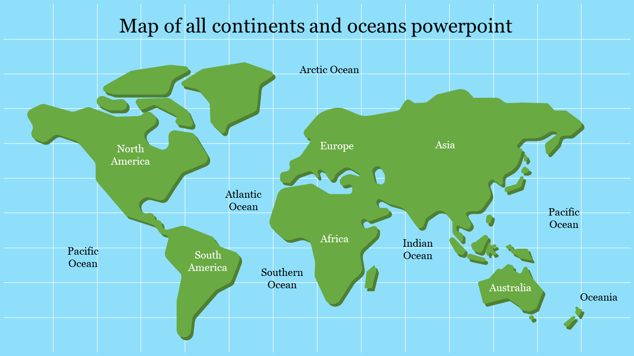 Map of all continents and oceans powerpoint